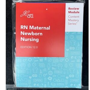 ATI‎ RN Maternal Newborn Nursing Review Module Edition 12.0 Content Mastery